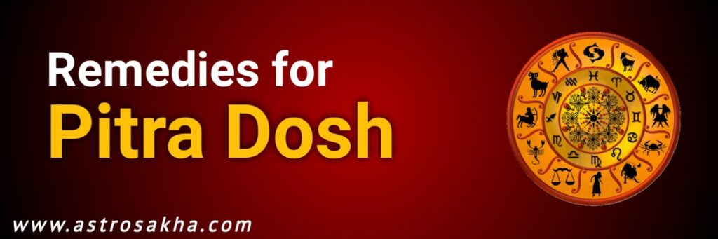 Remedies Of Pitra Dosh