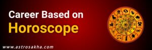 Career Based On Horoscope