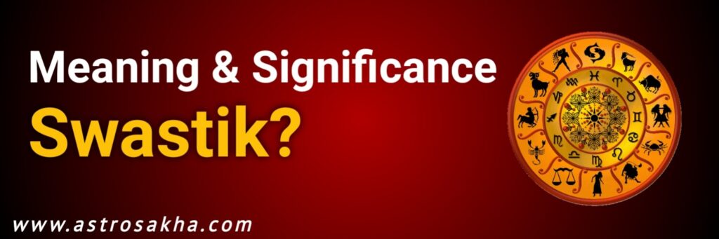 Meaning & Significance Of Swastik