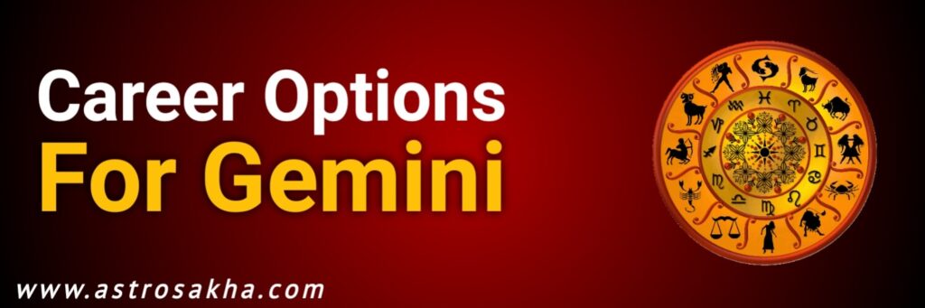 Career Options For Gemini