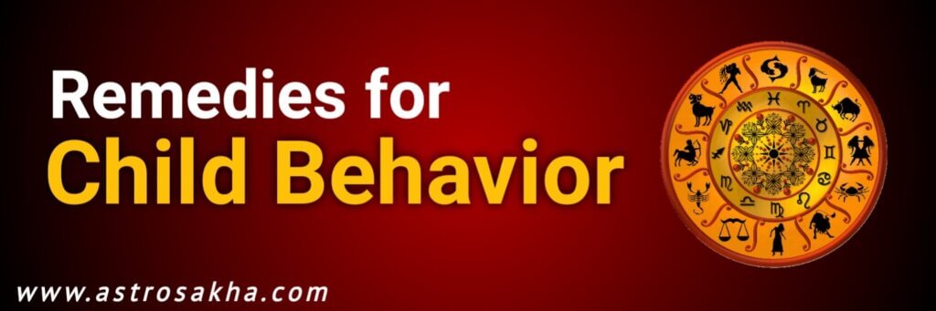 Remedies for Child Behavior