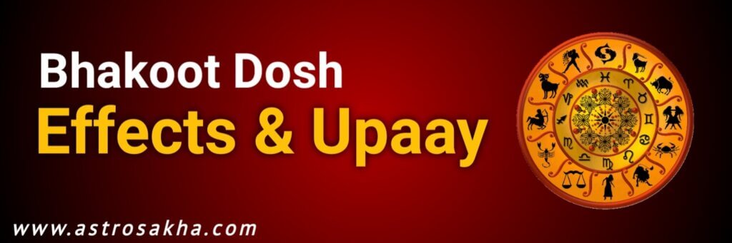 Bhakoot Dosh effects and upaay