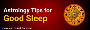 Astrology tips for good sleep